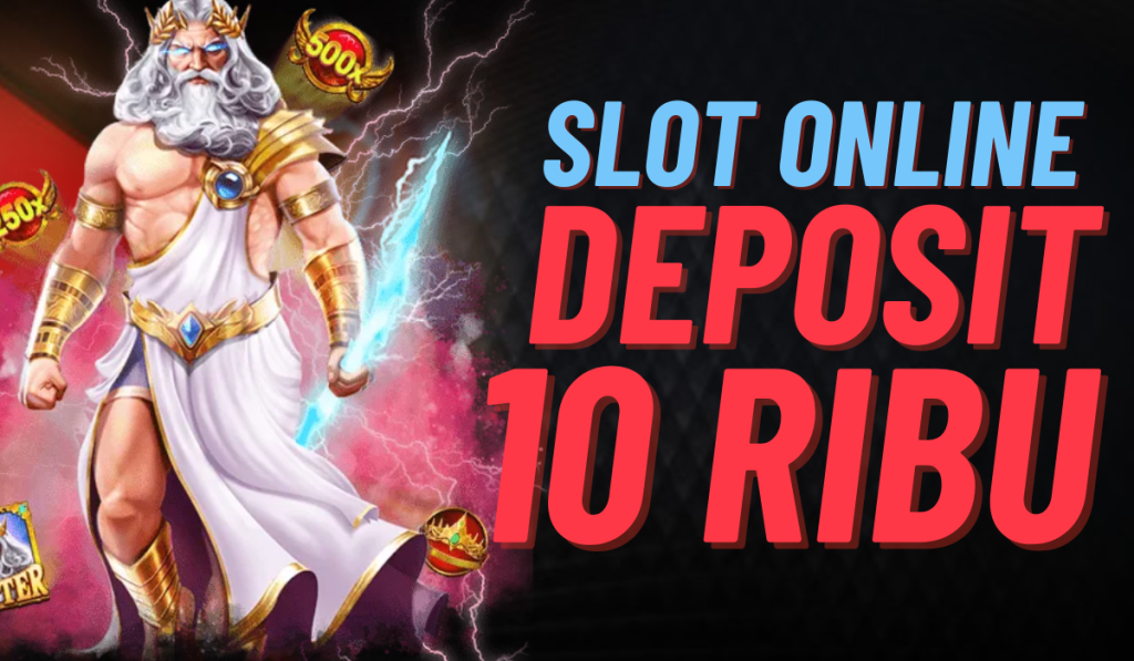 Slot Deposit 10K Gacor Simpanan Rahasia Bermain Slot